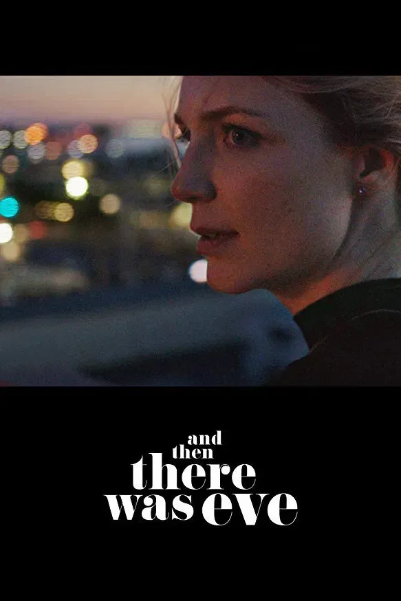 Poster of the movie And Then There Was Eve