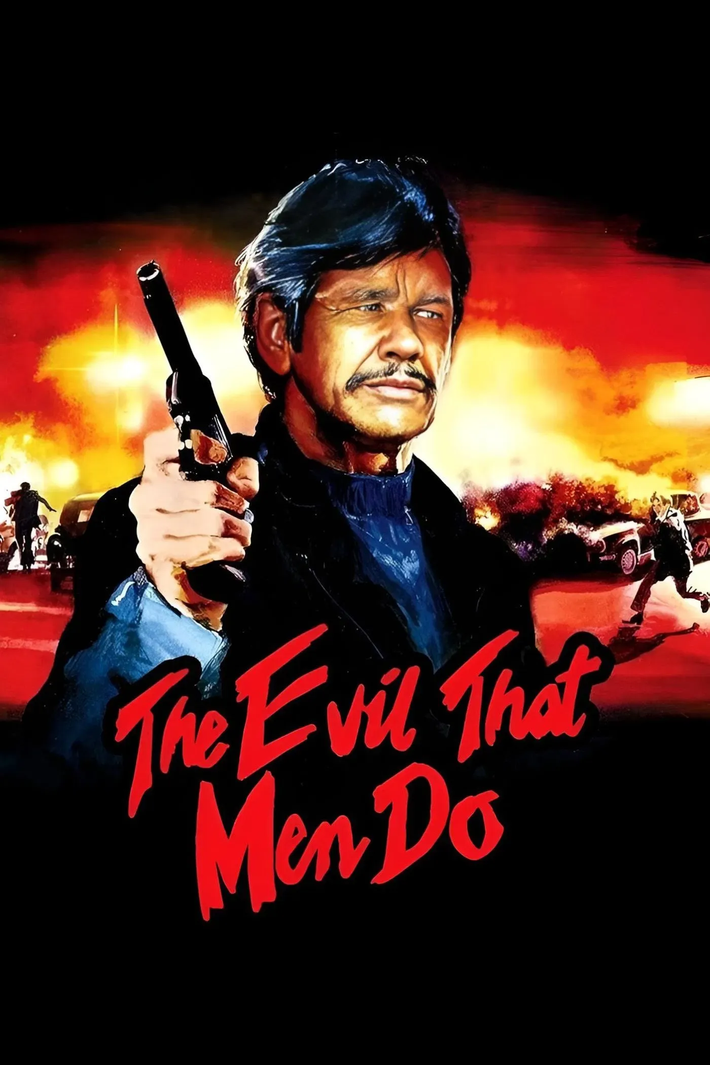 Poster of the movie The Evil That Men Do