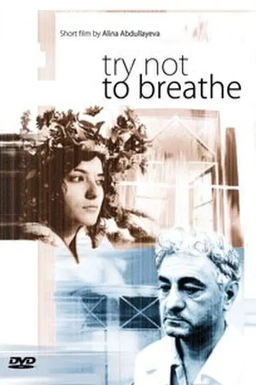 Poster of the movie Try Not to Breathe