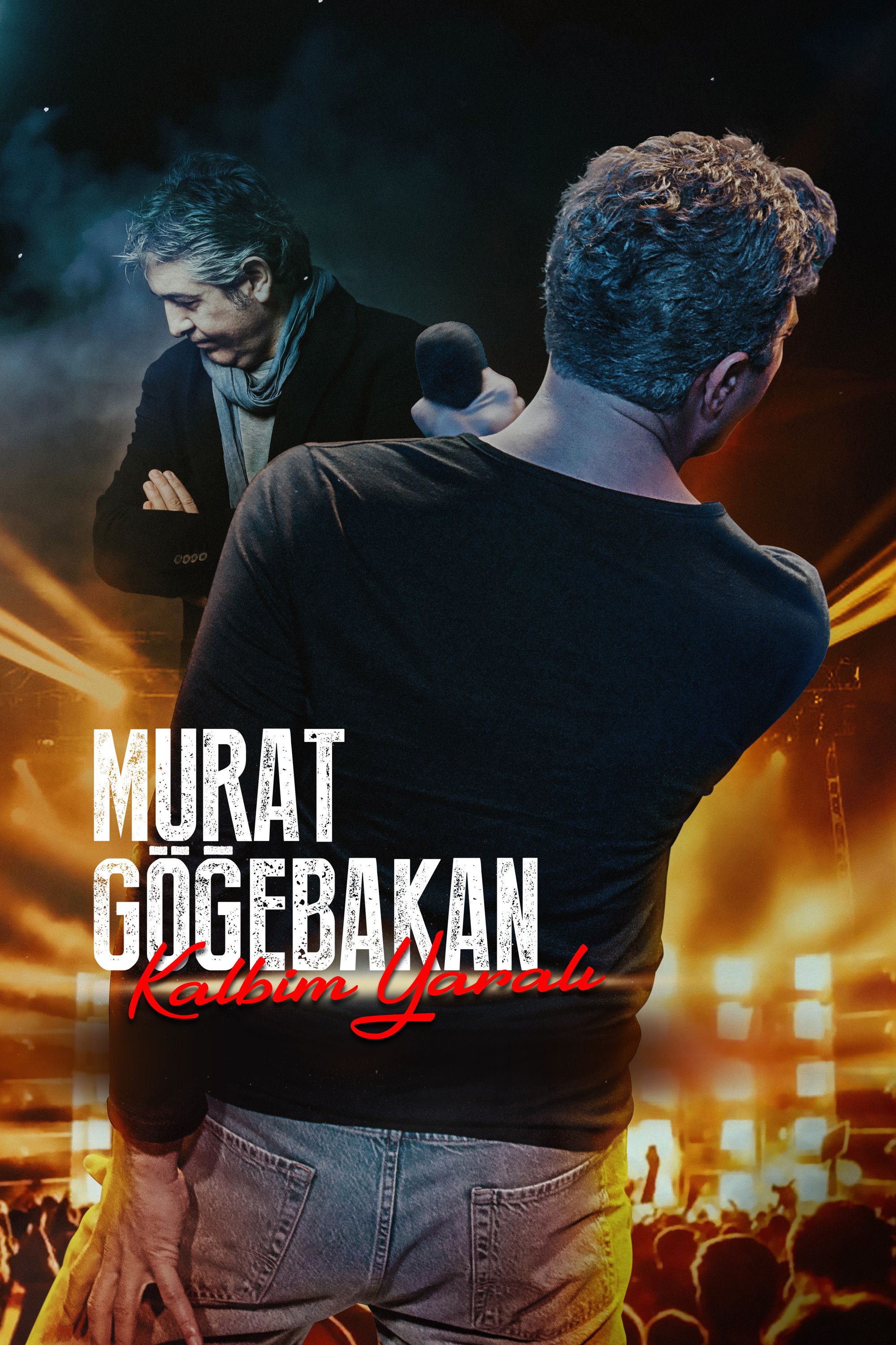 Poster of the movie Murat Göğebakan: Kalbim Yaralı