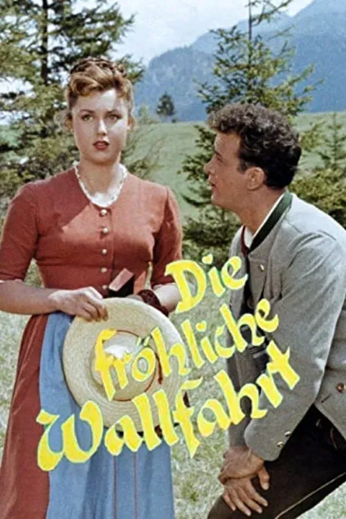 Poster of the movie Die fröhliche Wallfahrt
