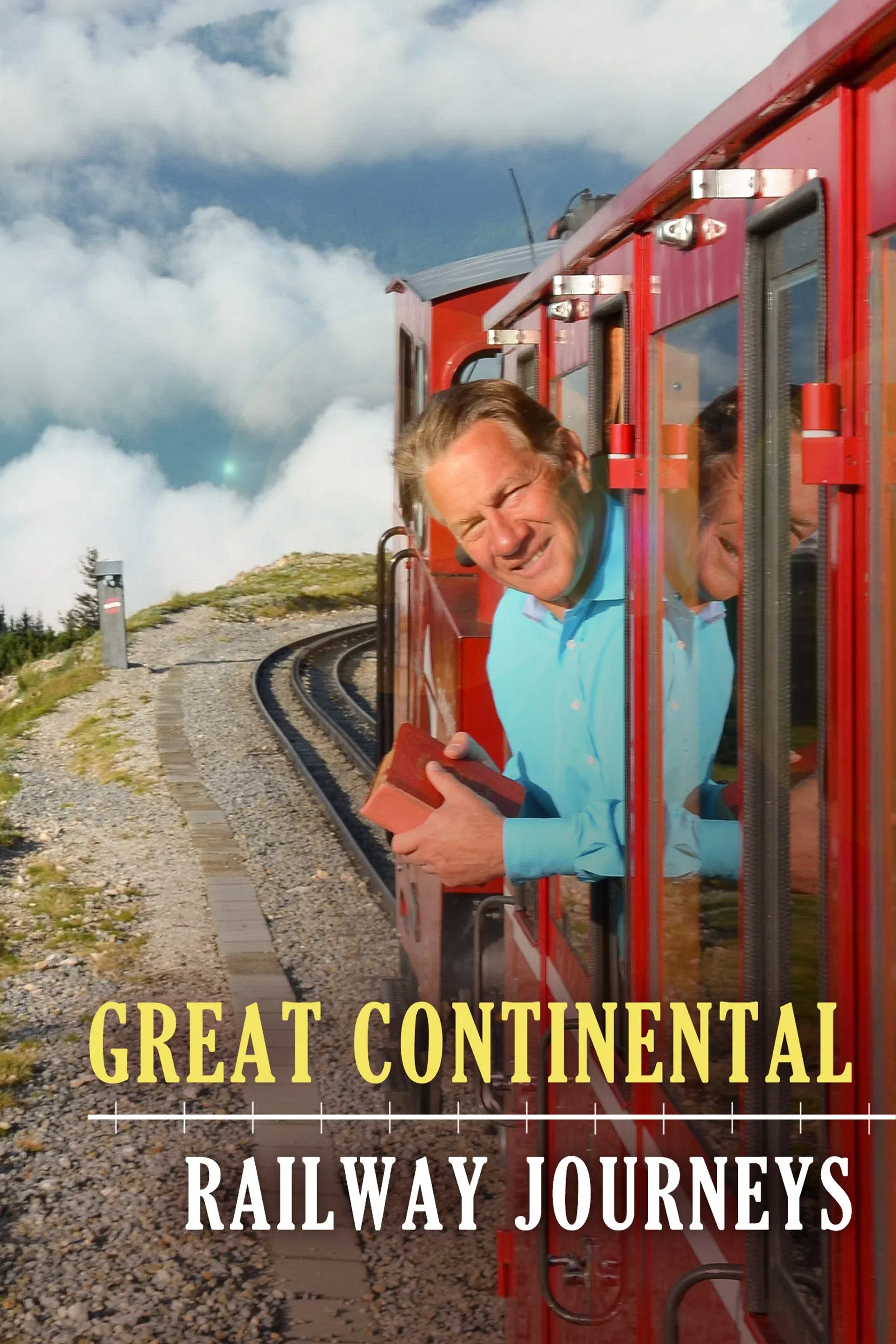 Poster of Great Continental Railway Journeys