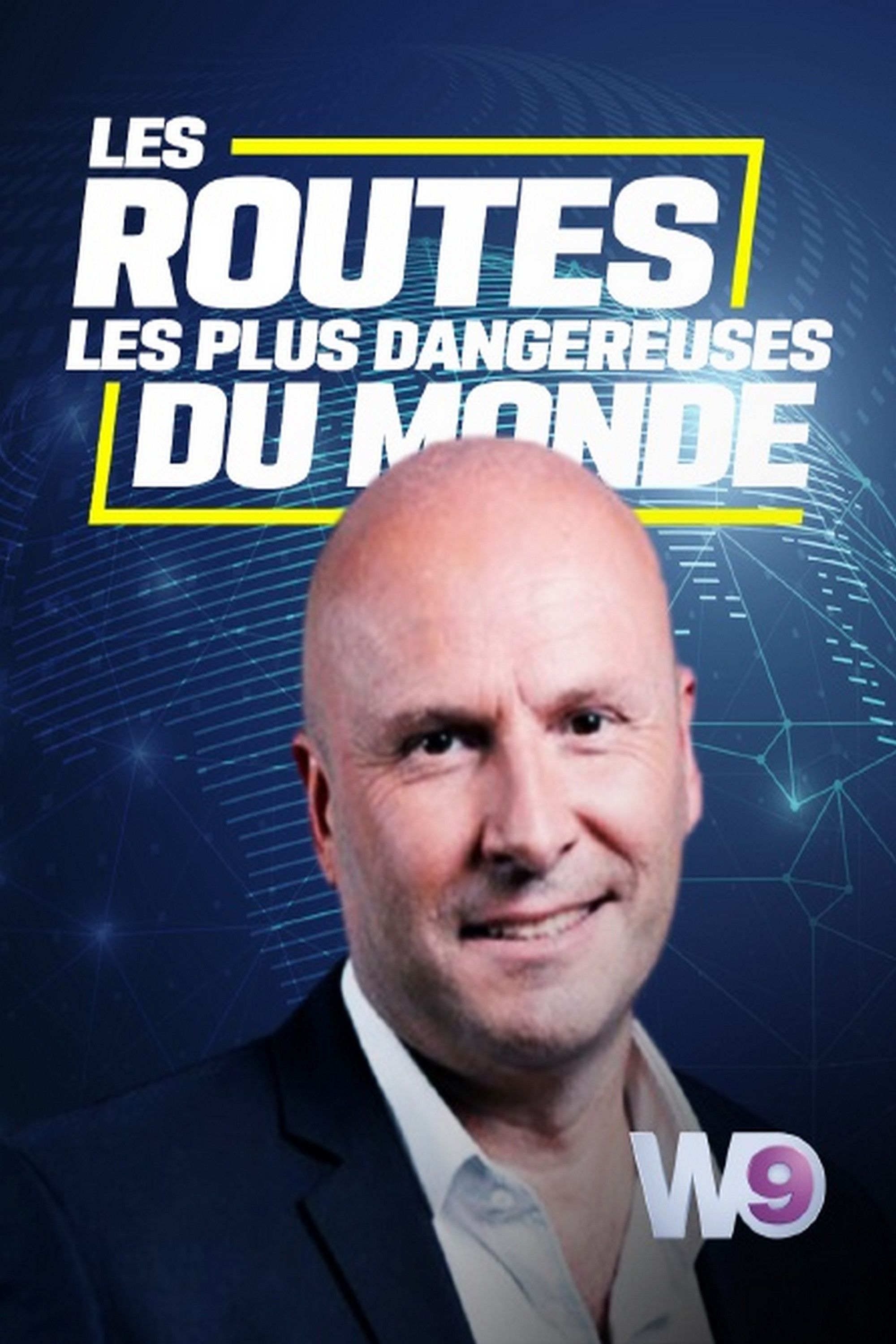 Poster of Les routes les plus dangereuses du monde