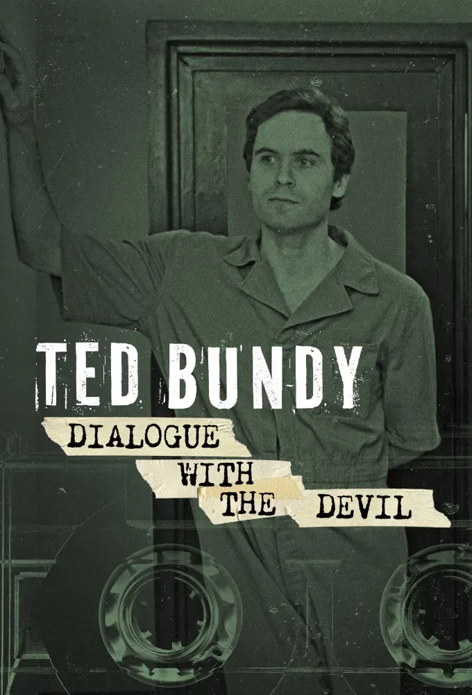 Poster of Ted Bundy: Dialogue with the Devil