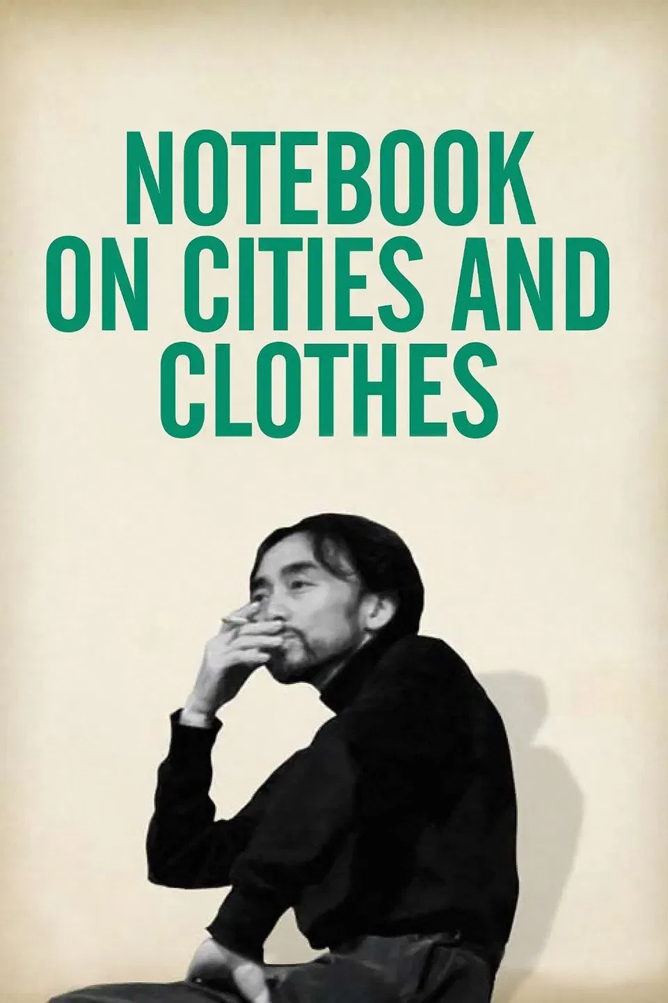 Poster of the movie Notebook on Cities and Clothes