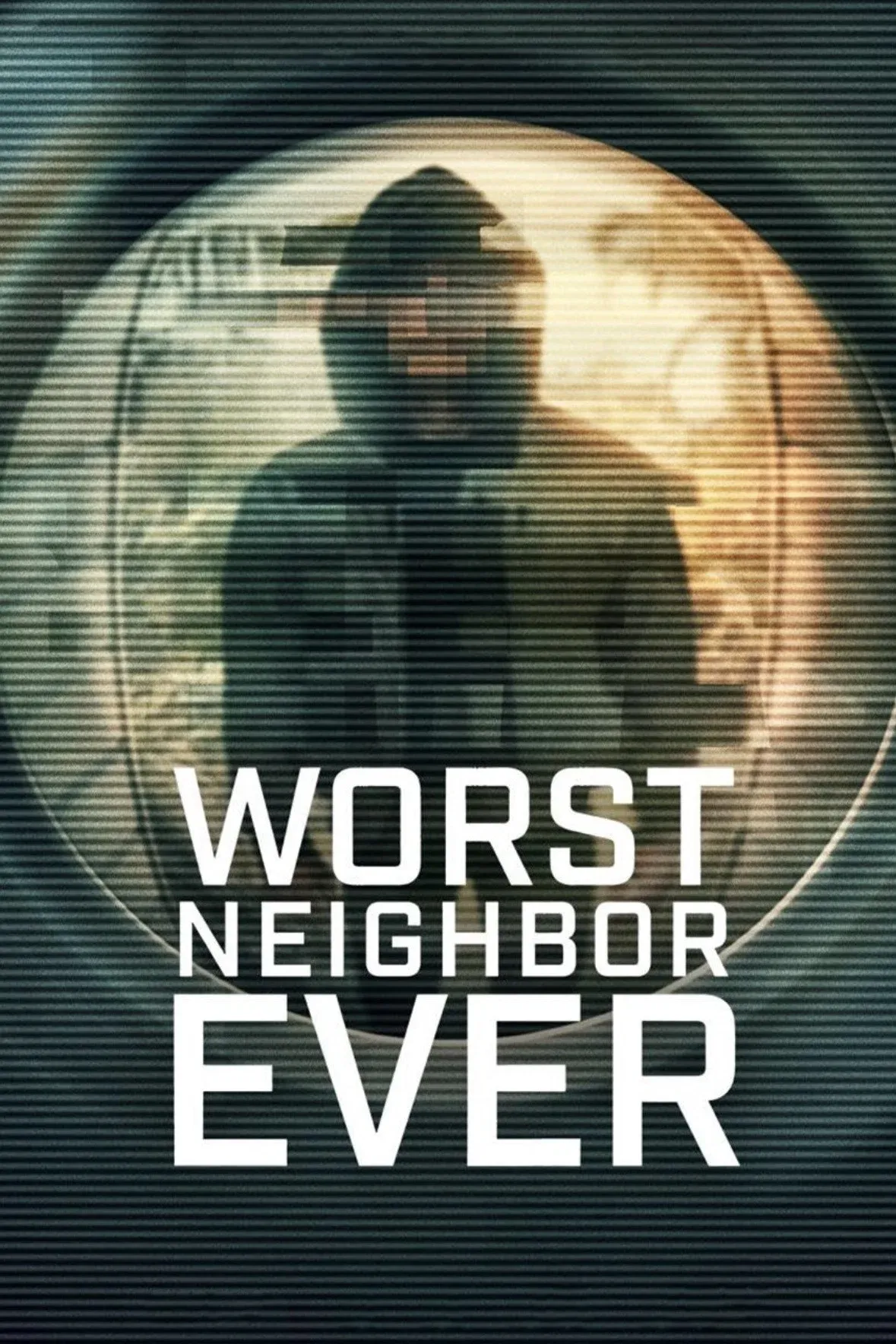Poster of Worst Neighbor Ever
