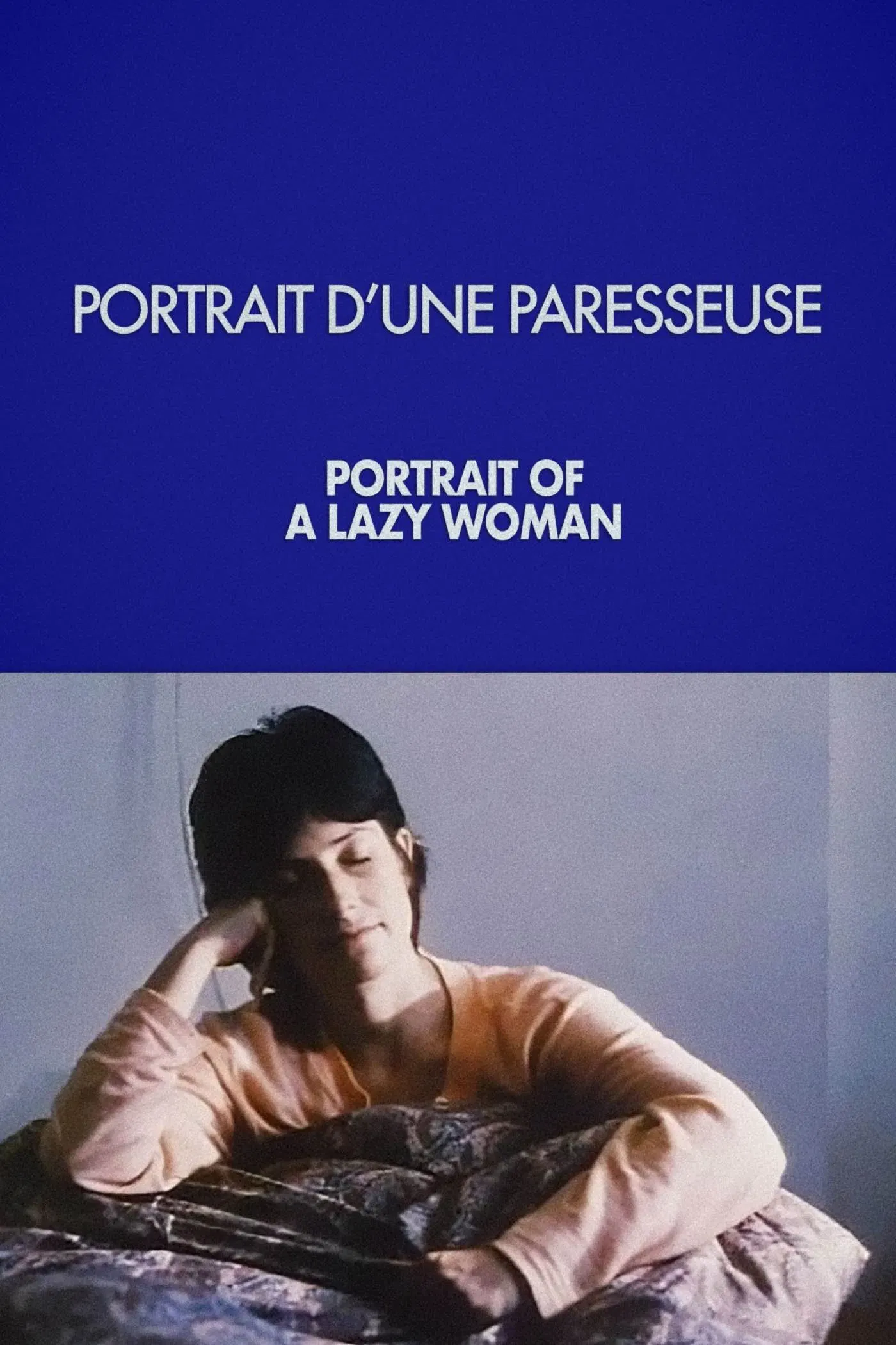Poster of the movie Portrait of a Lazy Woman