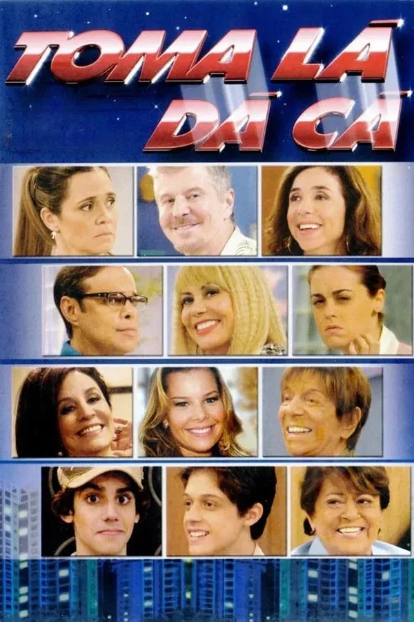 Poster of Toma Lá, Dá Cá