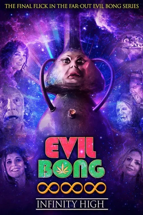 Poster of the movie Evil Bong 888: Infinity High