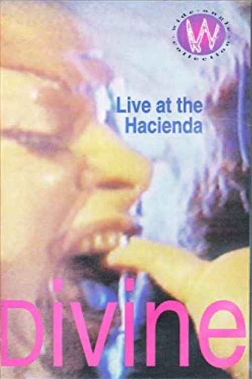 Poster of the movie Divine: Live at the Hacienda