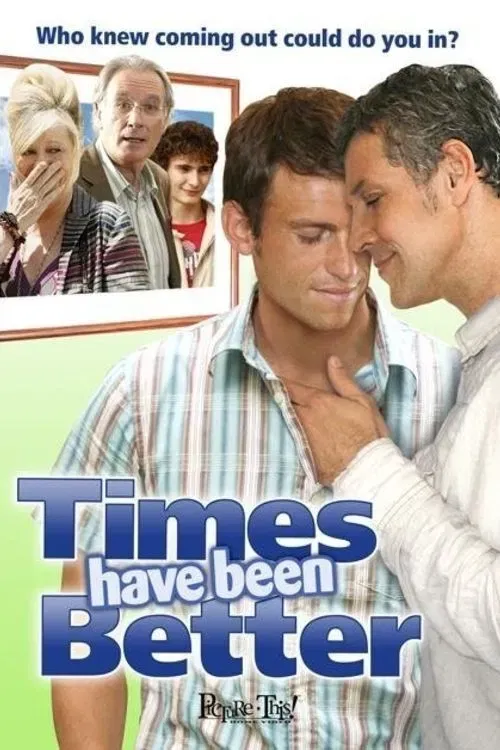 Poster of the movie Times Have Been Better