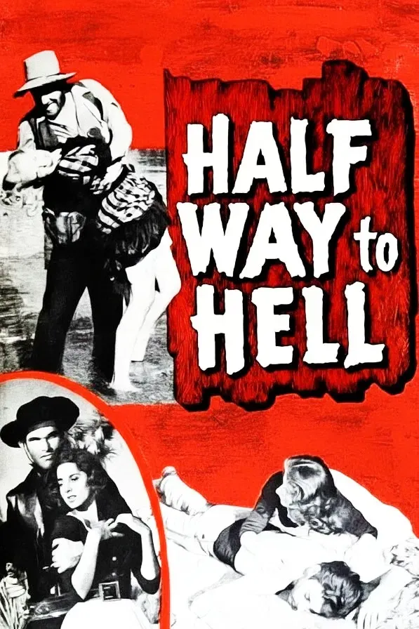 Poster of the movie Half Way to Hell