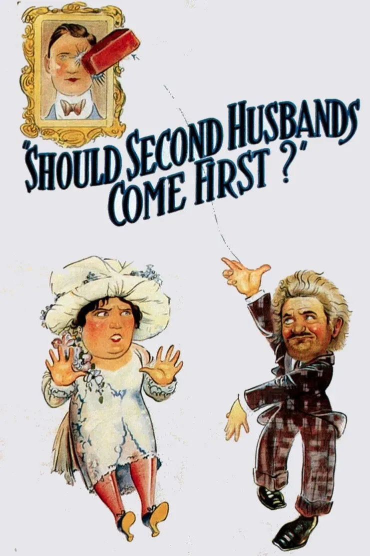 Poster of the movie Should Second Husbands Come First?