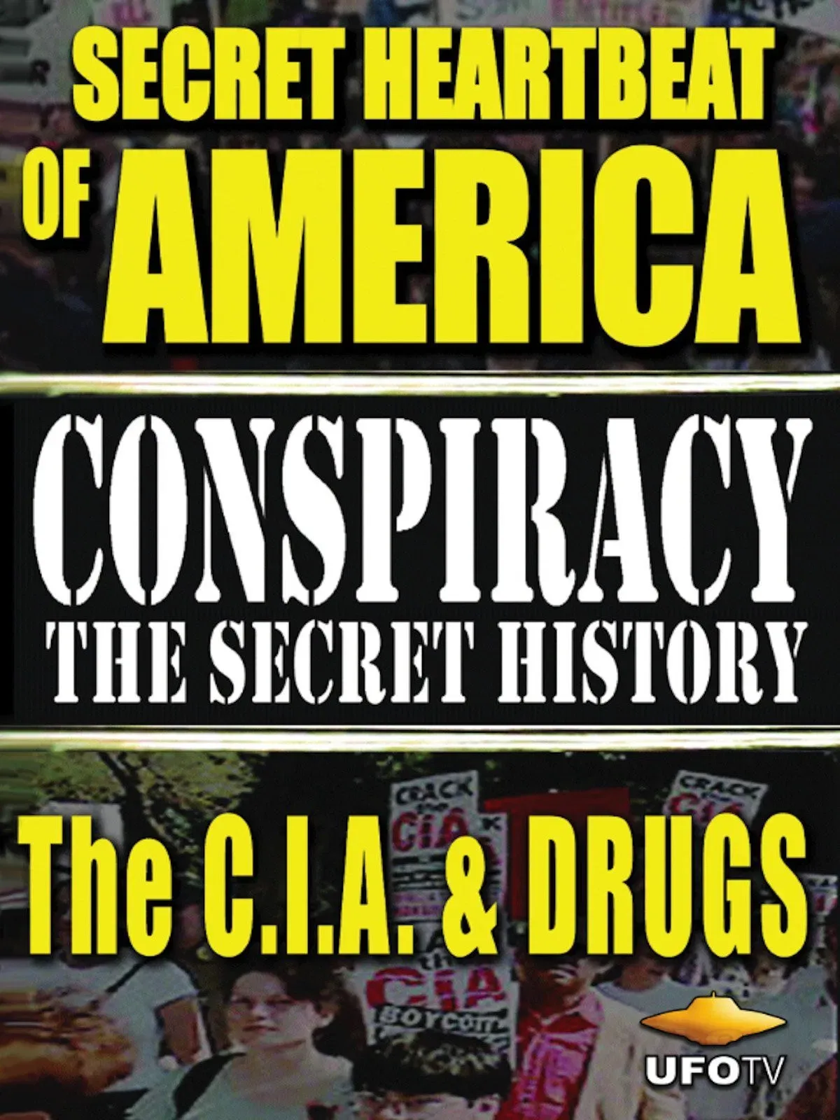 Poster of the movie Secret Heartbeat of America: The C.I.A. & Drugs