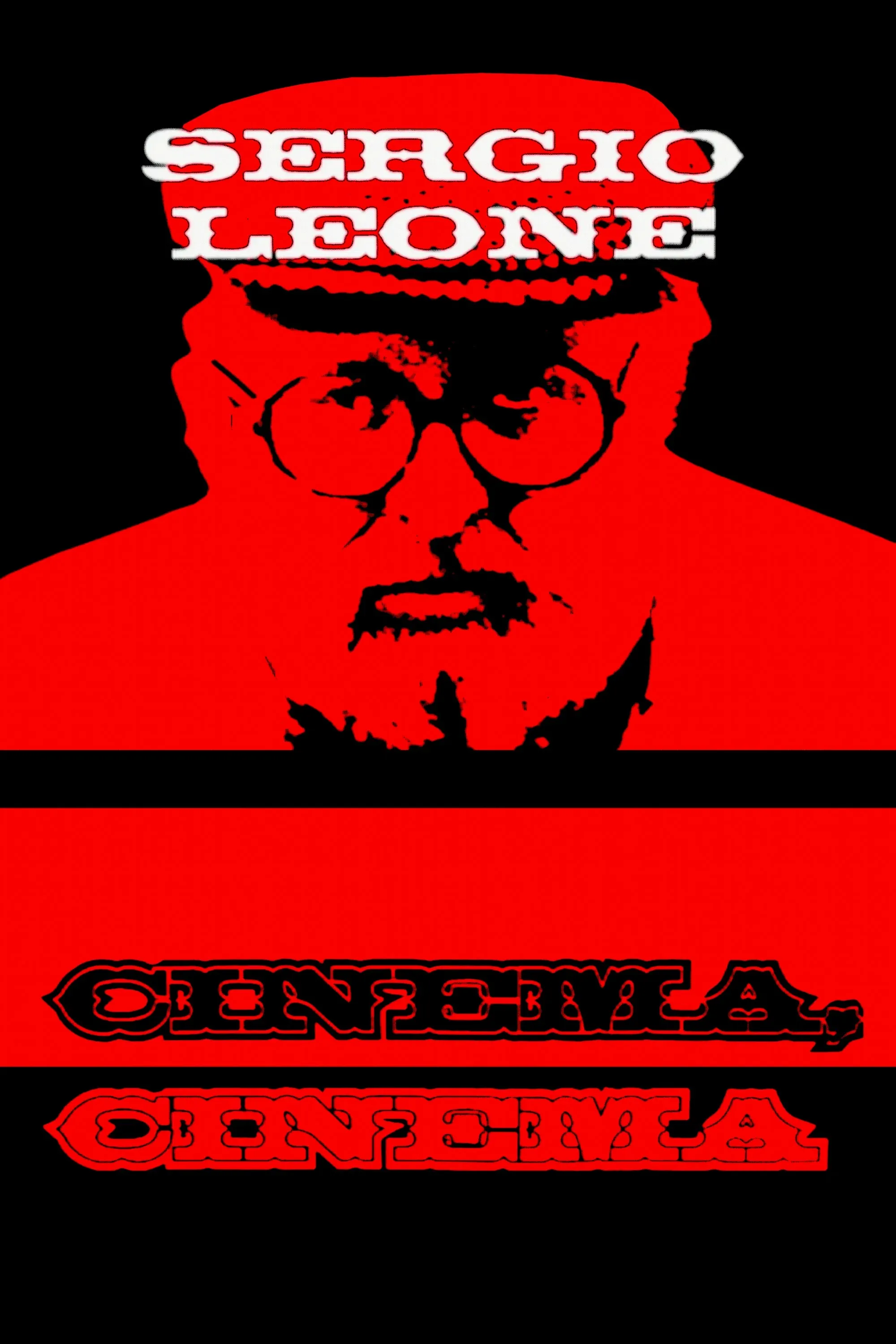 Poster for Sergio Leone: cinema, cinema