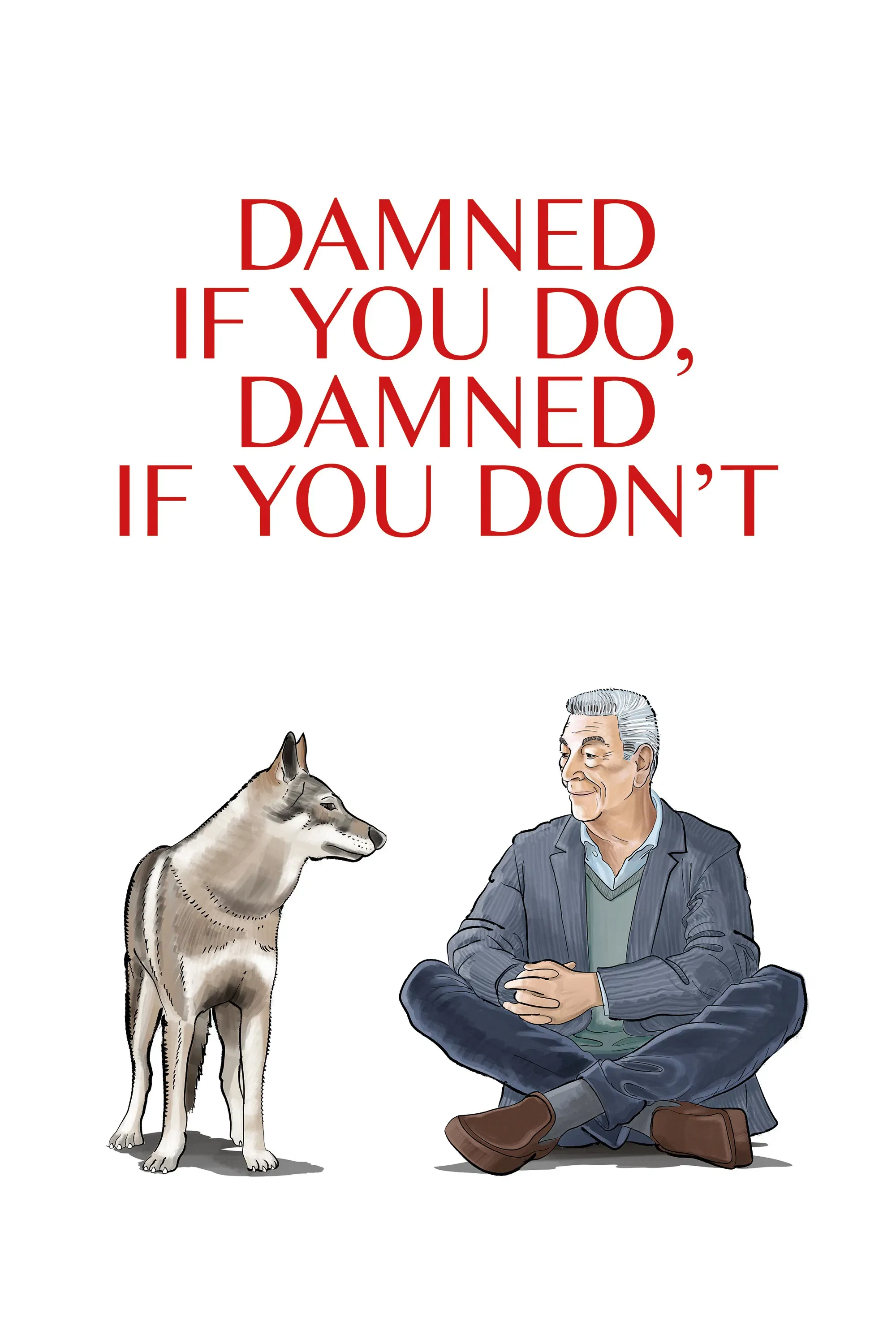 Poster of the movie Damned If You Do, Damned If You Don't