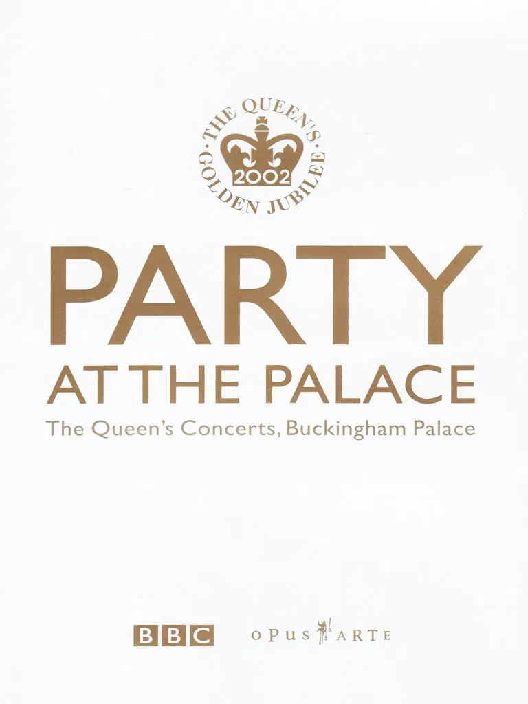 Poster of the movie Party at the Palace: The Queen's Concerts, Buckingham Palace