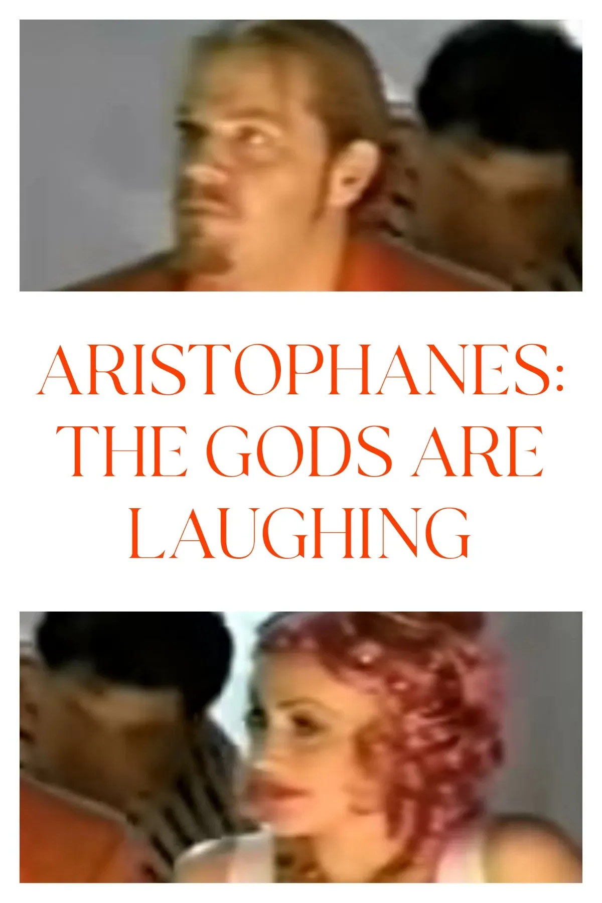 Poster of the movie Aristophanes: The Gods Are Laughing