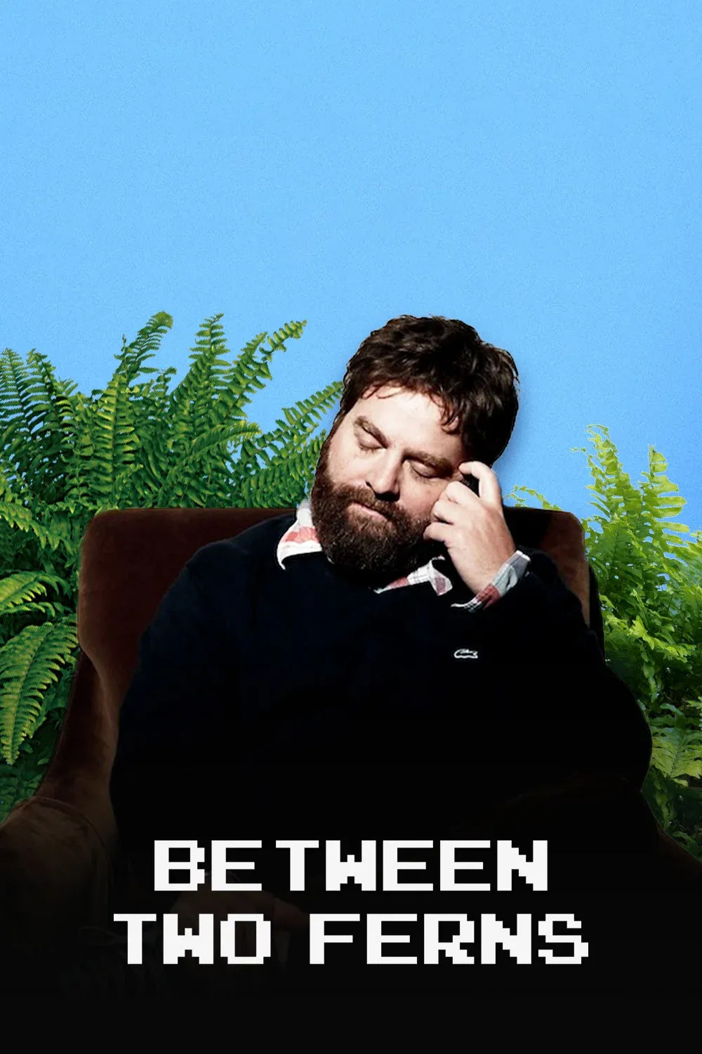 Poster of Between Two Ferns with Zach Galifianakis