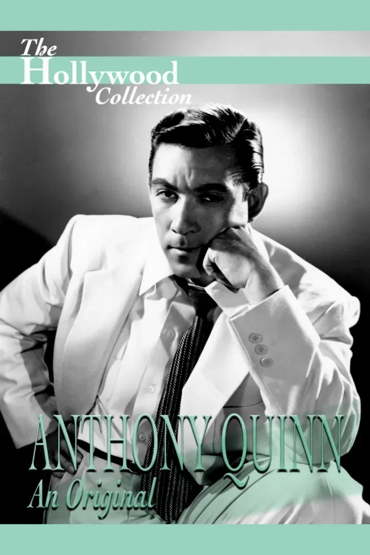 Poster of the movie Anthony Quinn: An Original