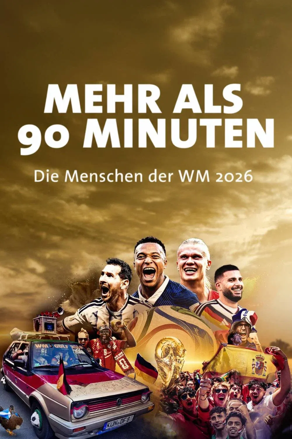 Poster for Mehr als 90 Minuten - Die Menschen der WM 2026