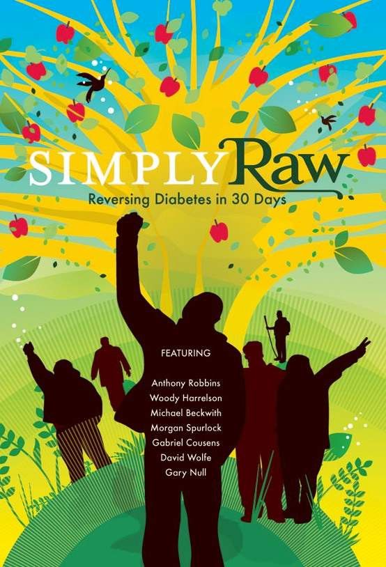 Poster of the movie Simply Raw: Reversing Diabetes in 30 Days