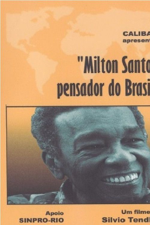 Poster of the movie Milton Santos, Pensador do Brasil