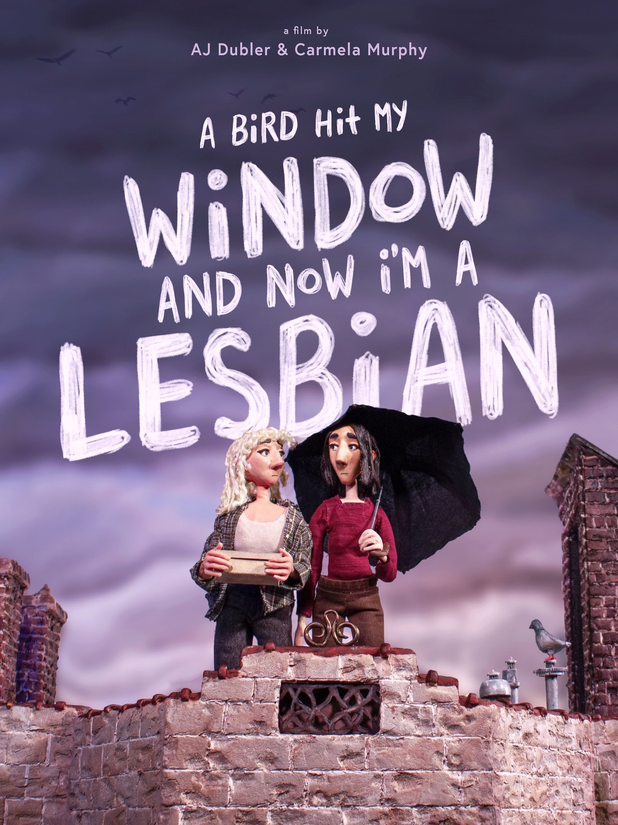 Poster of the movie A Bird Hit My Window and Now I'm a Lesbian