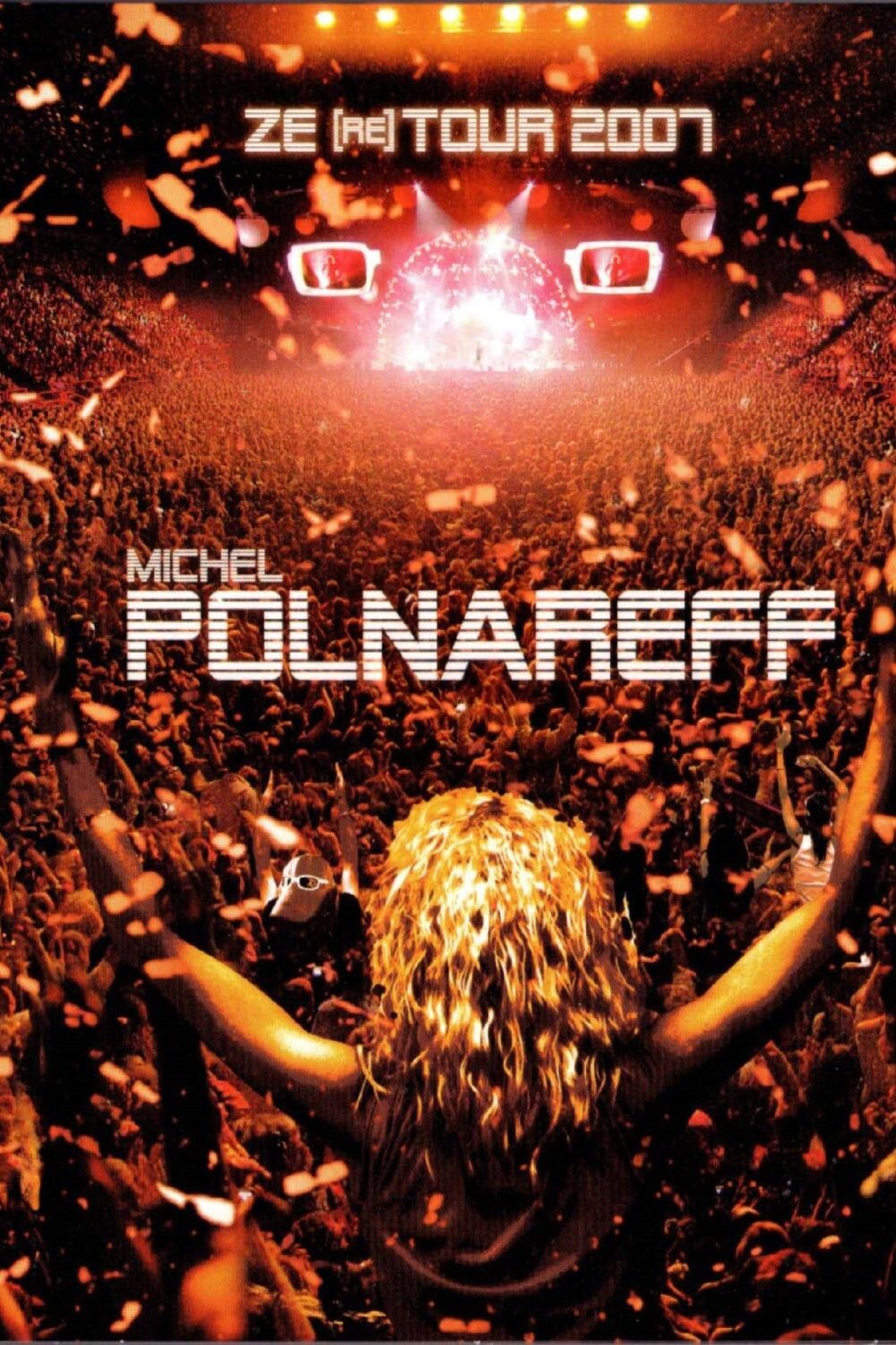 Poster of the movie Michel Polnareff - Ze (re) Tour 2007