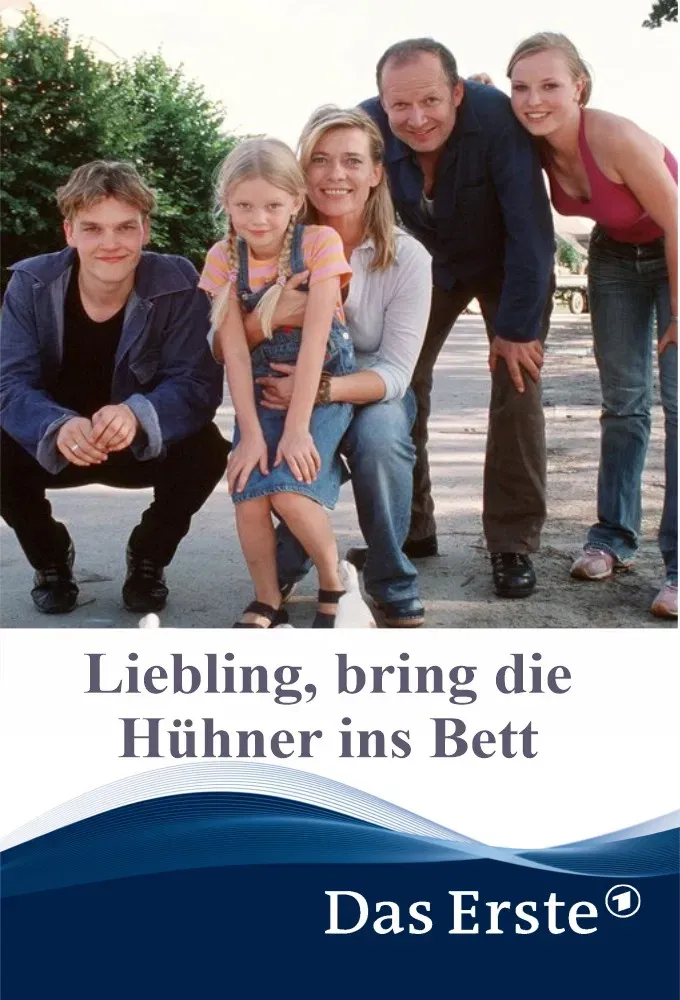 Poster of the movie Liebling, bring die Hühner ins Bett