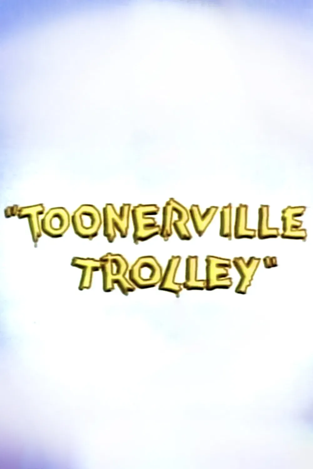 Poster for Toonerville Trolley
