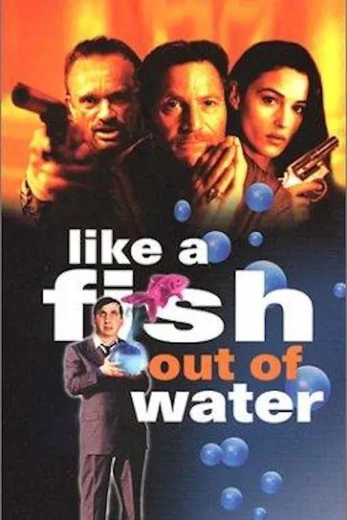 Poster of the movie Like a Fish Out of Water