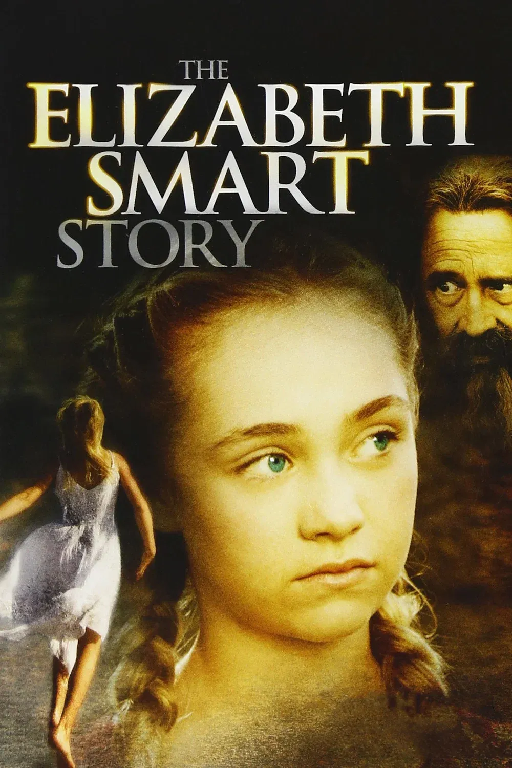 Poster of the movie The Elizabeth Smart Story