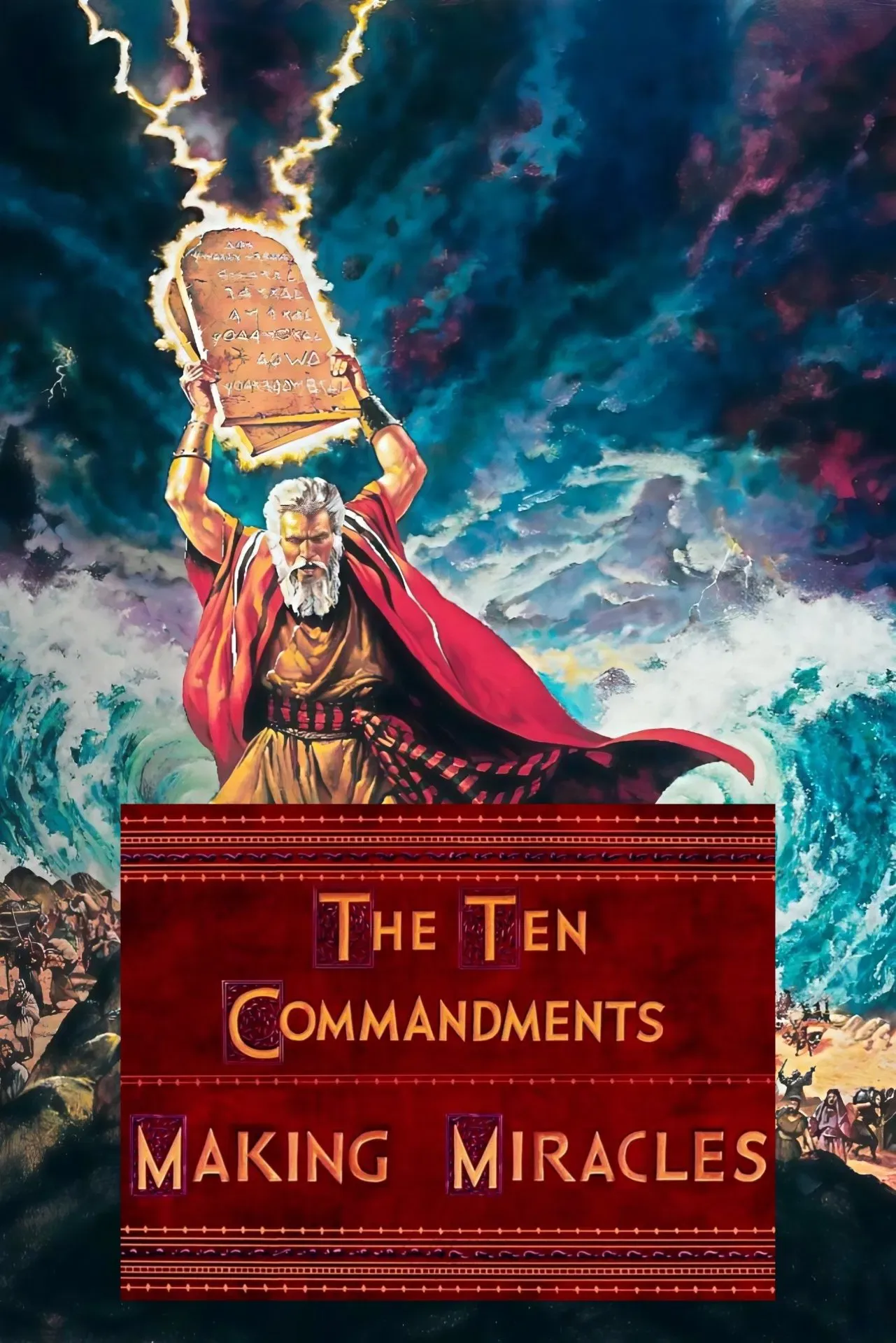 Poster of the movie The Ten Commandments: Making Miracles