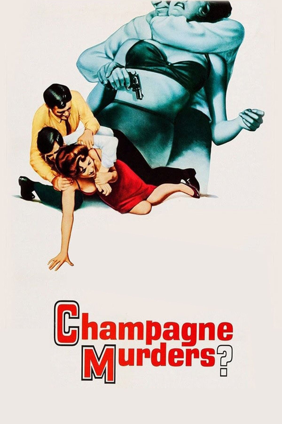 Poster of the movie The Champagne Murders