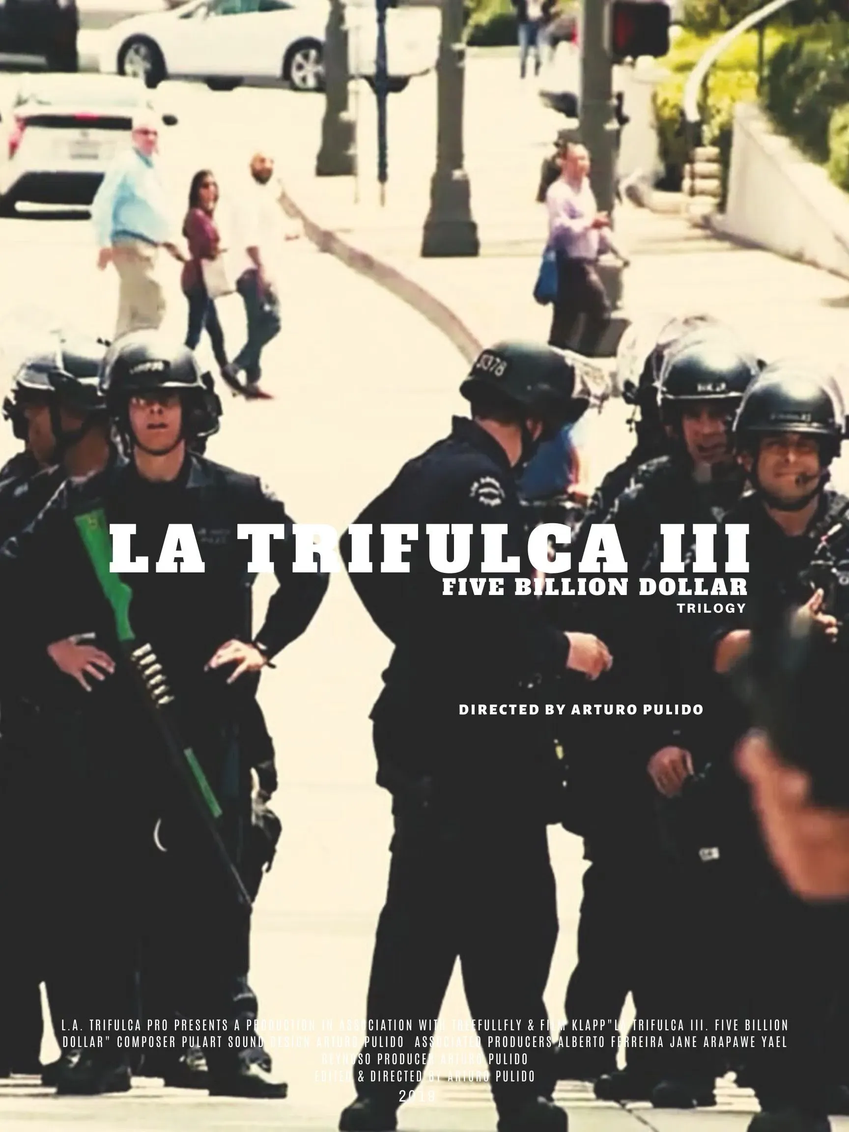 Poster of the movie La Trifulca III. Five Billion Dollar. A Trilogy