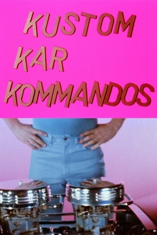 Poster of the movie Kustom Kar Kommandos