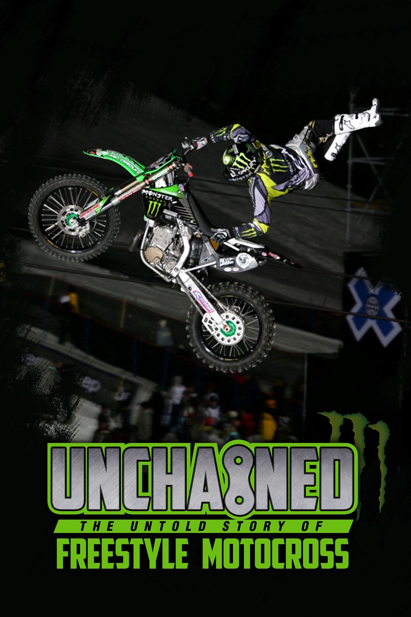 Poster of the movie Unchained: The Untold Story of Freestyle Motocross