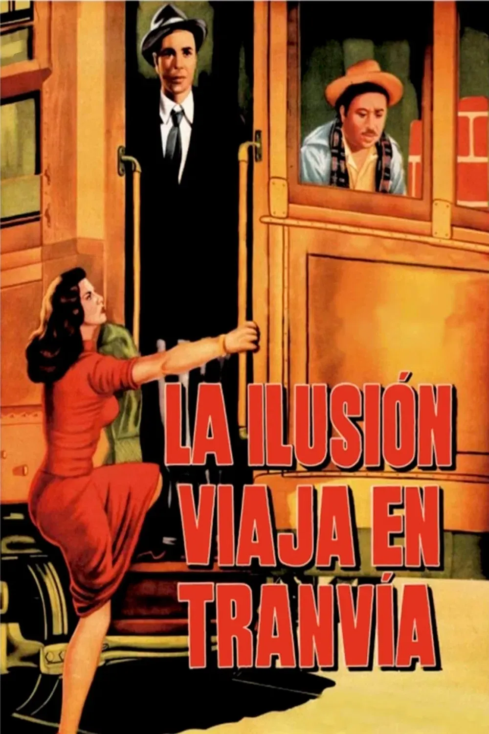 Poster of the movie Illusion Travels by Streetcar