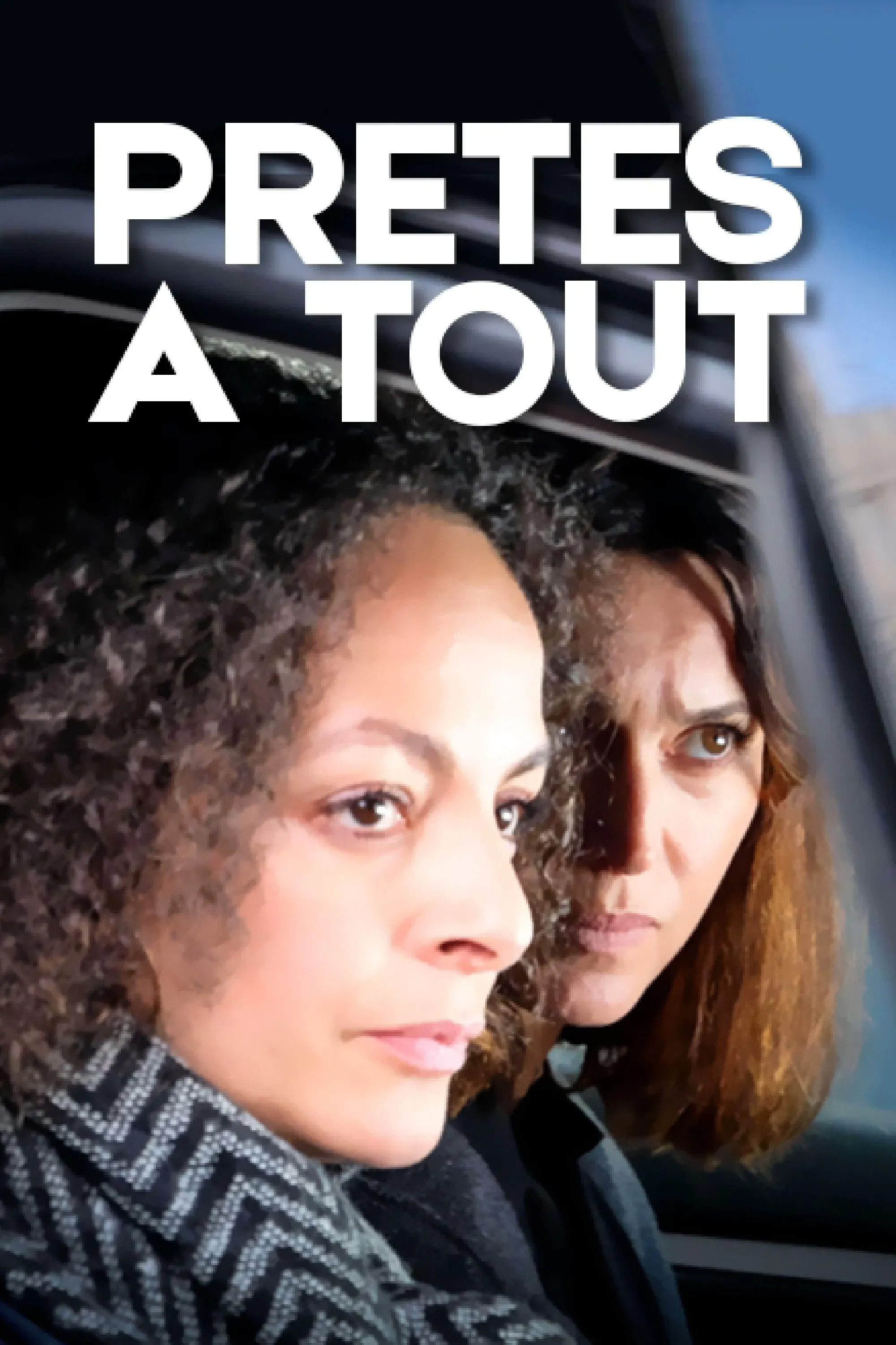 Poster of the movie Prêtes à tout