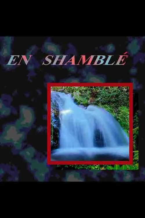 Poster for EN SHAMBLÉ