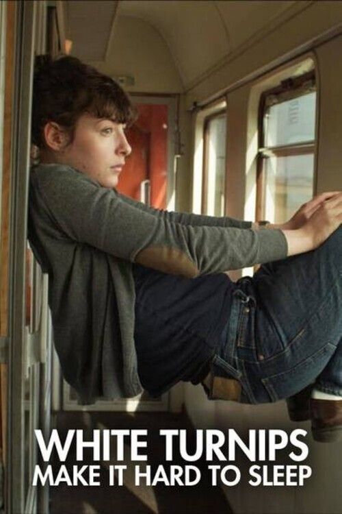 Poster of the movie White Turnips Make It Hard to Sleep