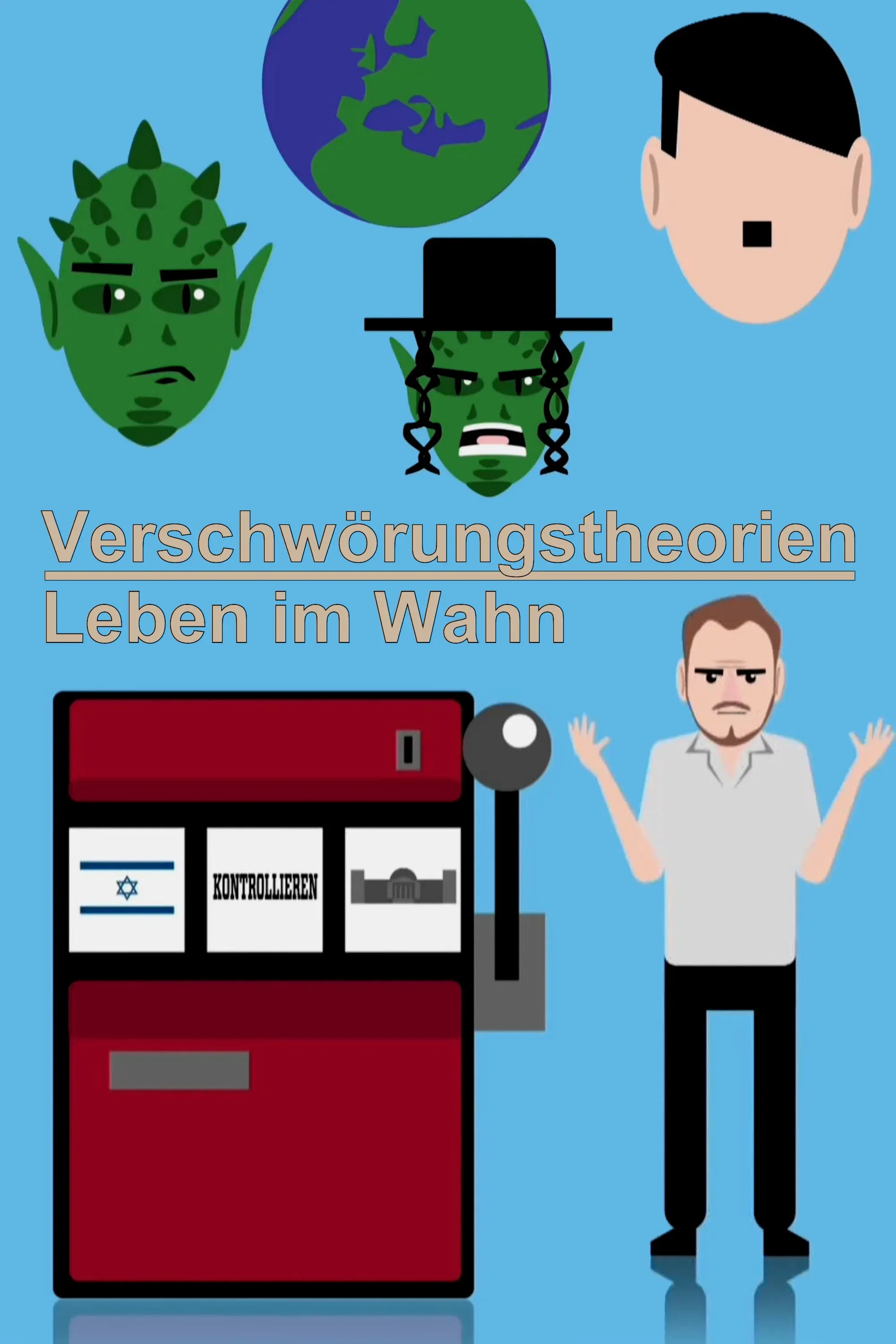 Poster for Verschwörungstheorien - Leben im Wahn