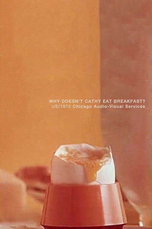 Poster of the movie Why Doesn't Cathy Eat Breakfast?