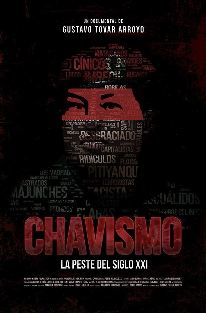 Poster of the movie Chavismo: The Plague of the 21st Century