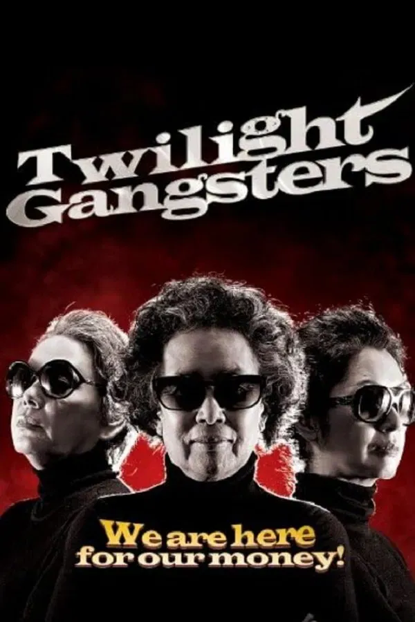 Poster of the movie Twilight Gangsters