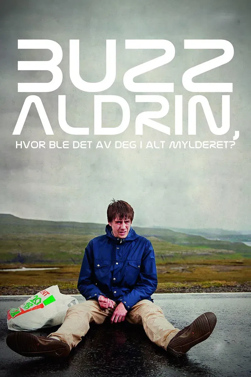 Poster of Buzz Aldrin, What Happened to You in All the Confusion?