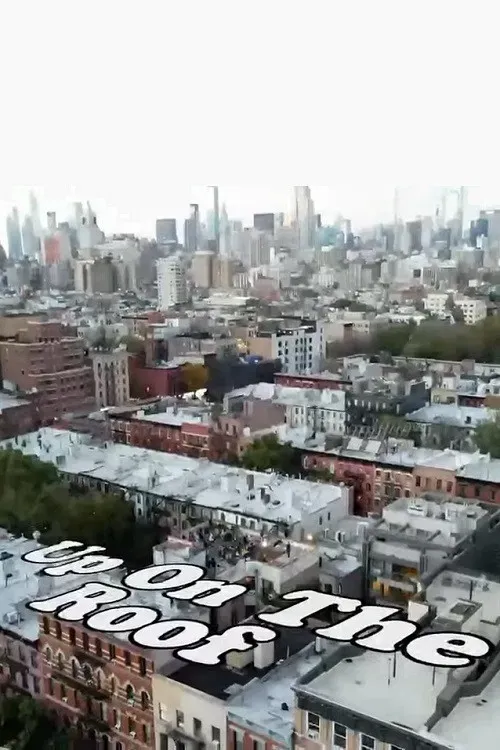 Poster of the movie Sam Morril: Up on the Roof