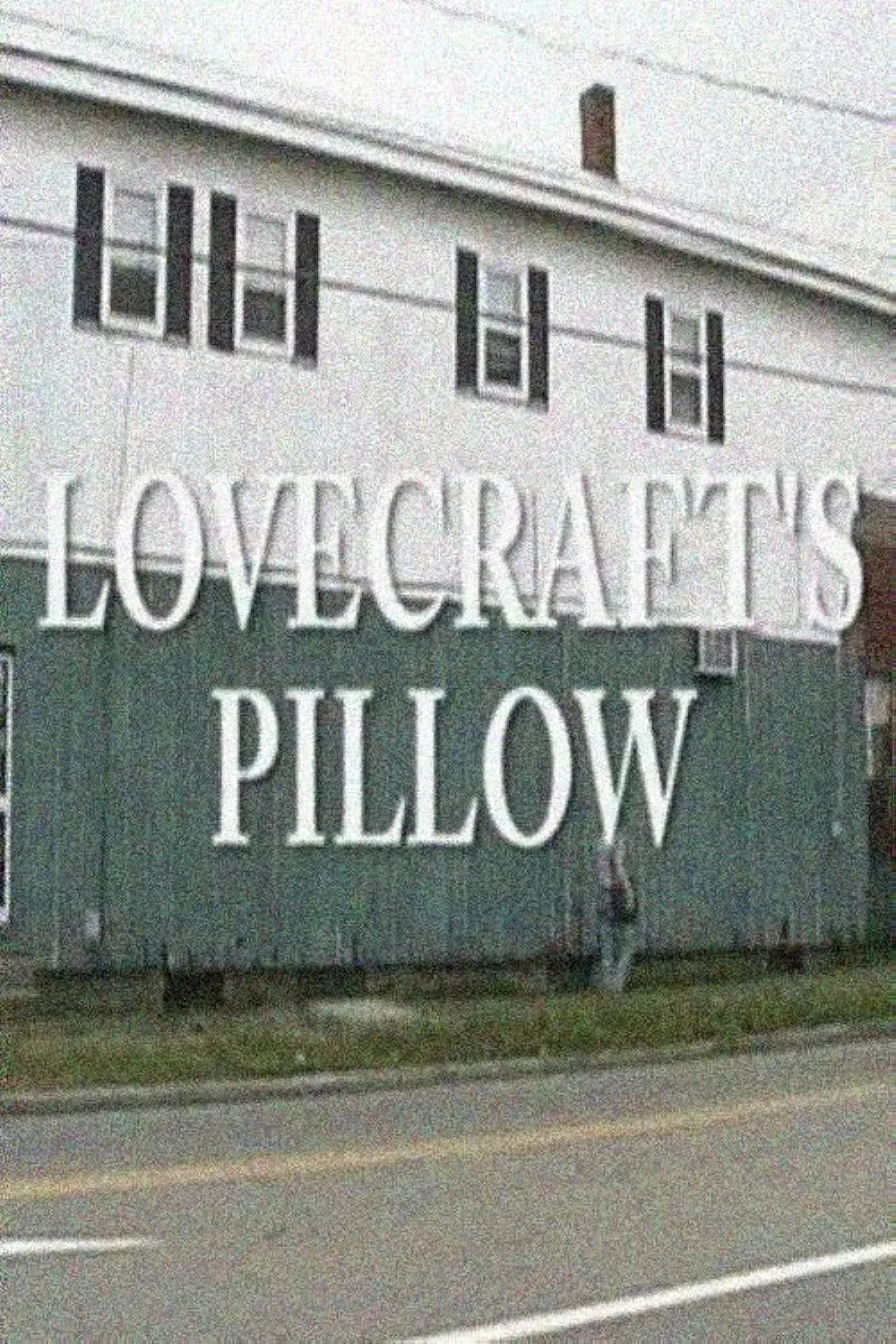 Poster of the movie Lovecraft's Pillow