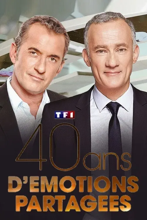 Poster of the movie TF1 40 ans d'émotions partagées